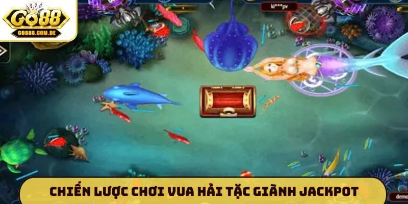 Vua Hải Tặc GO88 - Hành Trình Chinh Phục Kho Báu Đại Dương Chiến lược chơi Vua hải tặc giành jackpot