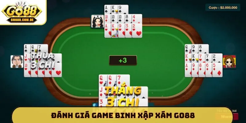 Binh Xập Xám GO88 - Nghệ Thuật Sắp Xếp Bài Cho Người Chơi Đánh giá game Binh xập xám GO88
