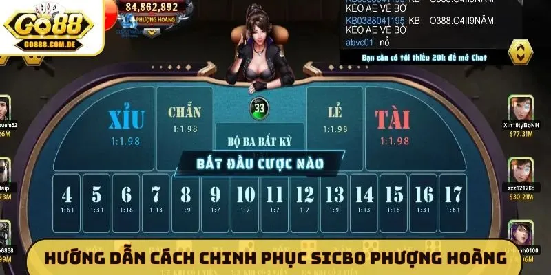 Hướng dẫn cách chinh phục Sicbo Phượng Hoàng