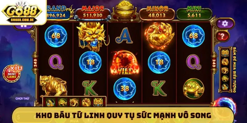 Kho Báu Tứ Linh quy tụ sức mạnh vô song