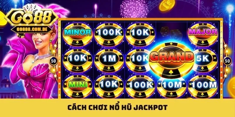 nổ hũ jackpot