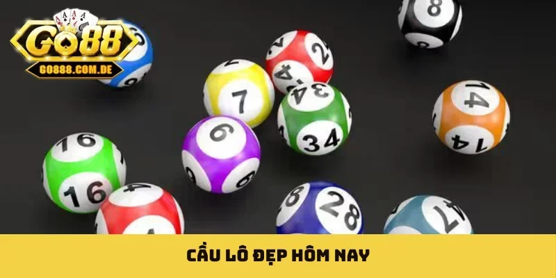 Cầu lô đẹp hôm nay