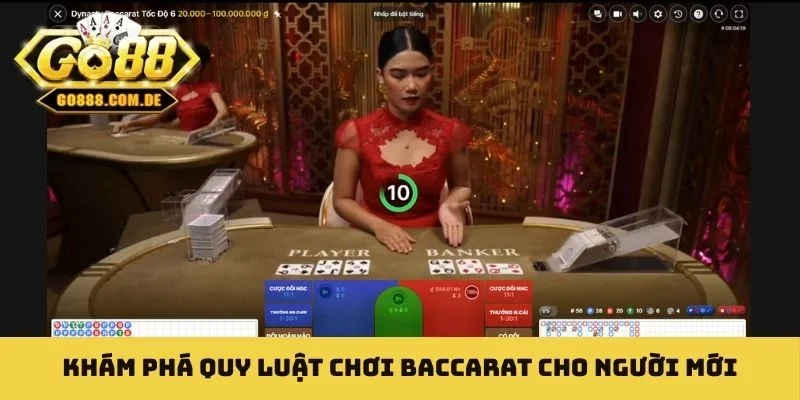 Khám phá quy luật chơi Baccarat cho người mới