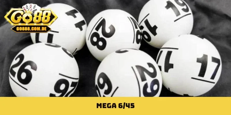Mega 6-45