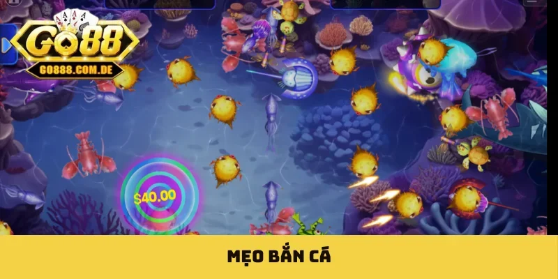 mẹo bắn cá